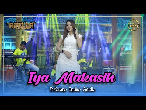 IYA MAKASIH - Difarina Indra Adella - OM ADELLA