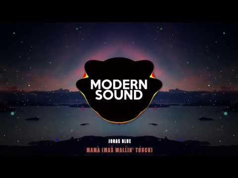 Jonas Blue - Mama (Max Wallin')