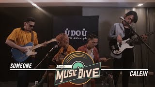 Music Dive with Calein - ‘Someone’