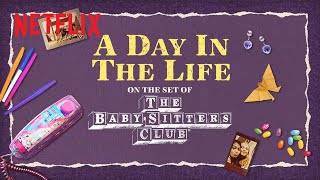 On Set   Behind the Scenes of The Baby Sitters Club Season 2   Netflix After School
