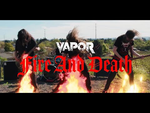 Vapor - Fire and Death (Official Music Video)
