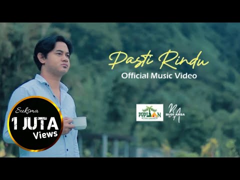 Pasti Rindu - Budi Arsa (Official Music Video)