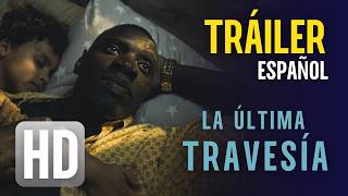 La última travesía