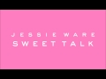 Jessie Ware - Sweet Talk