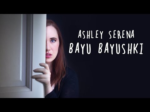 Bayu Bayushki (Russian Wolf Lullaby) - Ashley Serena