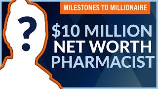 $10 Million Net Worth as a Pharmacist - MtoM Podcast #289