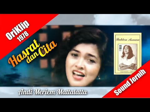 Hasrat dan Cita ~ Andi Meriem Mattalatta (hits 1978)