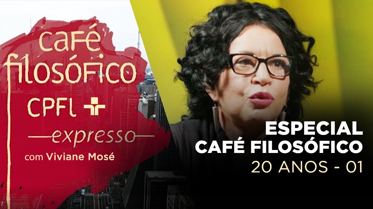20 ANOS DE CAFÉ FILOSÓFICO - Ep. 01 | Café Filosófico Expresso | Viviane Mosé