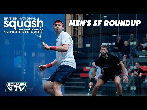 Squash: British Nationals 2021 - Men's Semi Final Roundup
