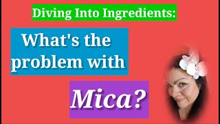 Ingredient Dive: Mica