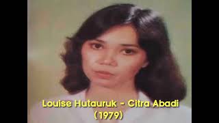 Download lagu Citra Abadi - Louise Hutauruk (1979) mp3 Download lagu Citra Abadi - Louise Hutauruk (1979) mp3