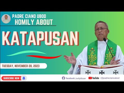 Fr. Ciano Homily about KATAPUSAN - 11/28/2023