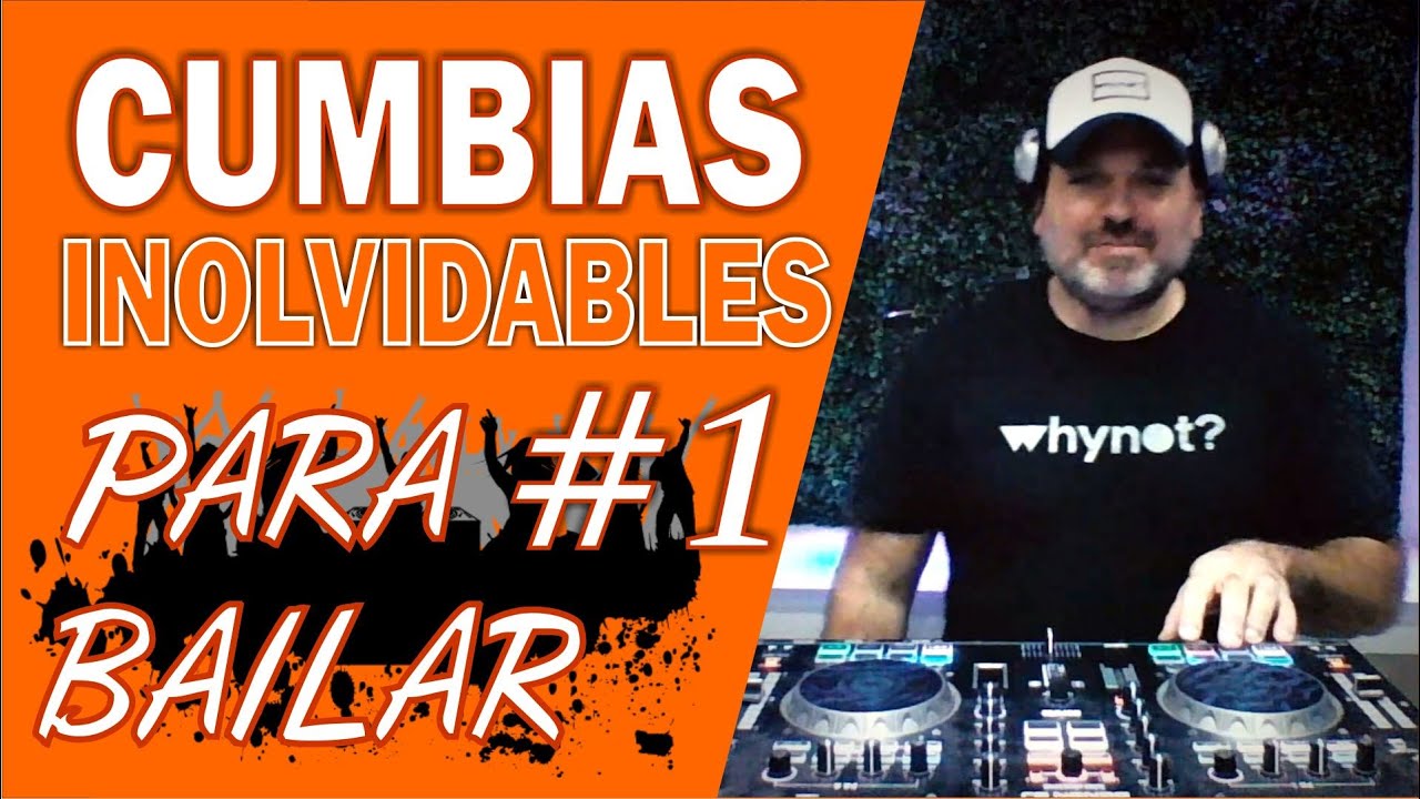 CUMBIAS INOLVIDABLES PARA BAILAR #1 by @DjHernanGolabek