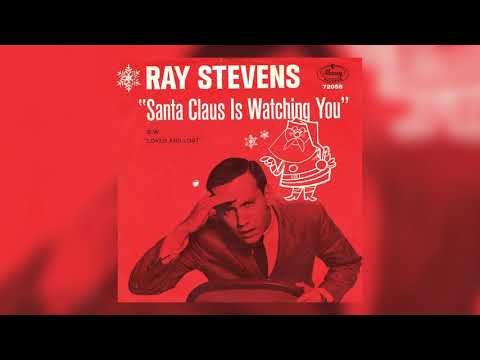 Ray Stevens - "Santa Claus Is Watching You" (Official Audio)