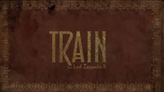 Train - Whole Lotta Love (Audio)