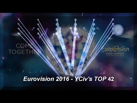 Eurovision Song Contest 2016 - YCiv's TOP 42 - [based on YCivometer-Rankings]