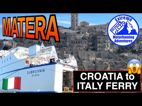 MOTORHOME TOUR MATERA - Dubrovnik to Italy FERRY