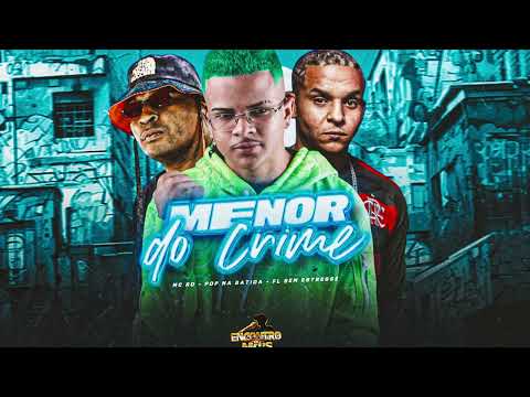 MENOR DO CRIME - POP NA BATIDA, FL SEM ESTRESSE, MC RD