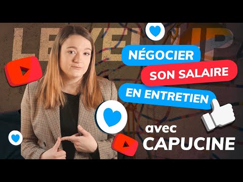 LEVEL UP - Comment négocier son salaire ?