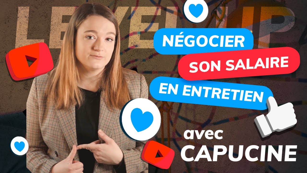 LEVEL UP - Comment négocier son salaire ?