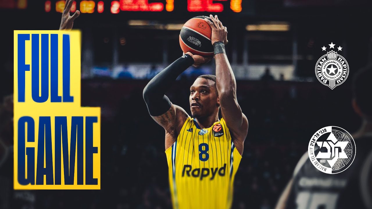 המשחק המלא: פרטיזן בלגרד - מכבי Rapyd ת"א 112:87