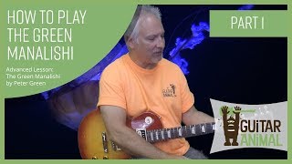 How to Play The Green Manalishi by Peter Green - Part 1 of 5