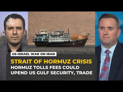 US, Iran split over Hormuz fees risks Gulf security and global trade, analysts say
