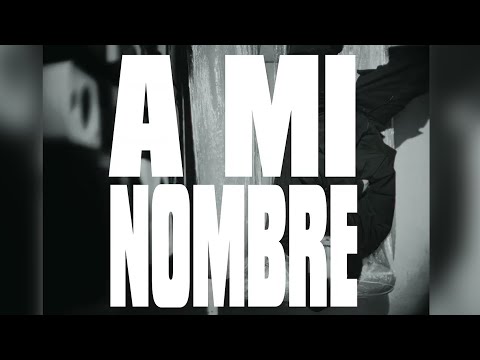 Video thumbnail for A MI NOMBRE