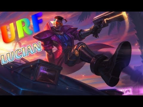 URF 2019 Lucian - Ultra Rapid Fire Lucian 2019 - All Random URF