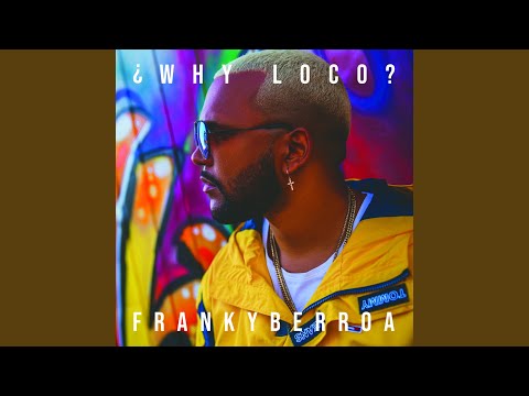 ¿Why Loco?