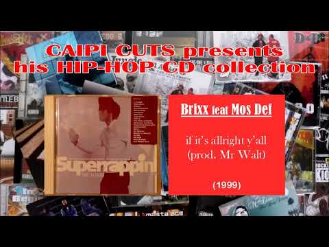 Brixx feat Mos Def - if it's allright y'all (1999)