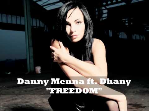 DANNY MENNA ft. DHANY - "Freedom"  - (Radio edit)