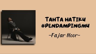 Download lagu Tahta Hatiku #Pendampingmu || Fajar Noor ~ Lirik Lagu mp3 Download lagu Tahta Hatiku #Pendampingmu || Fajar Noor ~ Lirik Lagu mp3