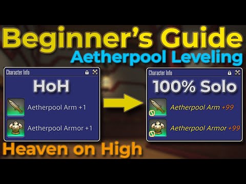 How to: Aetherpool Farm/Level in Heaven on High/HoH - 100% Solo - From Unlock to Lone Hero