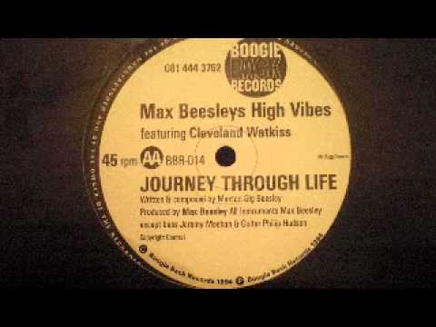 Max Beesley's High Vibes feat' Cleveland Watkiss - Journey Through Life