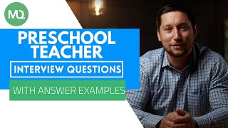 Preschool Teacher Interview Questions with Answer Examples