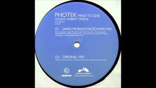 (2000) Photek feat. Robert Owens - Mine To Give [David Morales Facedown RMX]