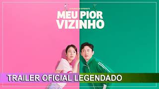Meu Pior Vizinho 2023 Trailer Oficial Legendado