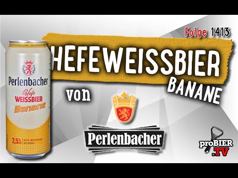 Hefeweißbier Banane von Perlenbacher | Bier Verkostung #1413