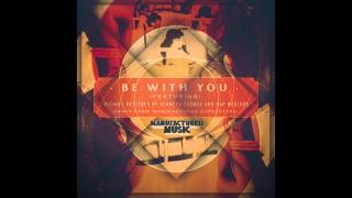 Be With You (Feat. Michael Ketterer) [Shiloh Remix]- Kenneth Thomas and Har Megiddo