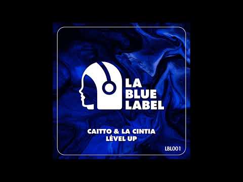 LBL001 - Caitto & La Cintia - Level Up