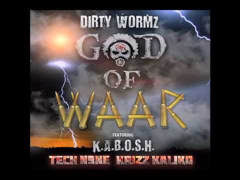 DIRTY WORMZ - GOD OF WAAR feat. K.A.B.O.S.H. TECH N9NE & KRIZZ KALIKO (OFFICIAL AUDIO)
