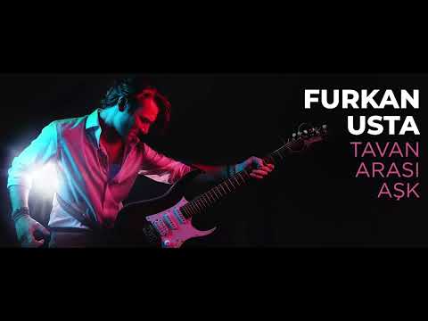 Furkan Usta  - Tavan Arası Aşk