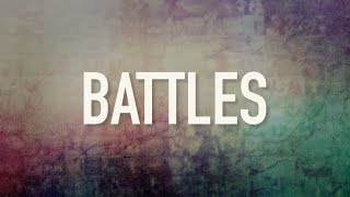 Battles - [Lyric Video] The Afters