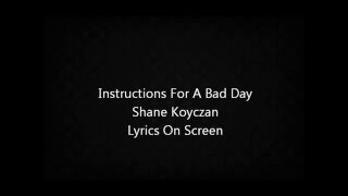 Instructions For A Bad Day |  Shane Koyczan Poem |   Motivational Words