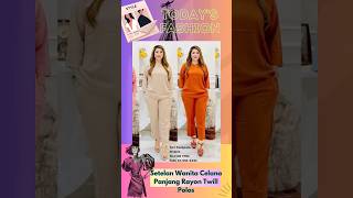 Download lagu Setelan Wanita Celana Panjang Rayon Twill Polos #shorts #setelanwanita #cod mp3