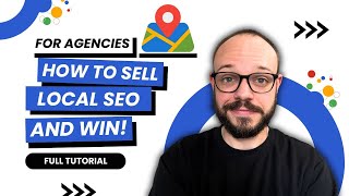 How to Sell Local SEO as an Agency to Small Businesses