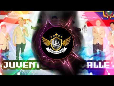 𝄞♬❤Mix sentimientos "JUVENTUD DEL VALLE"❤ 𝄞♫♬