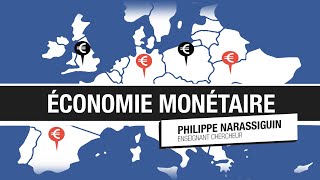 Economie monétaire : cours de Philippe Narassiguin