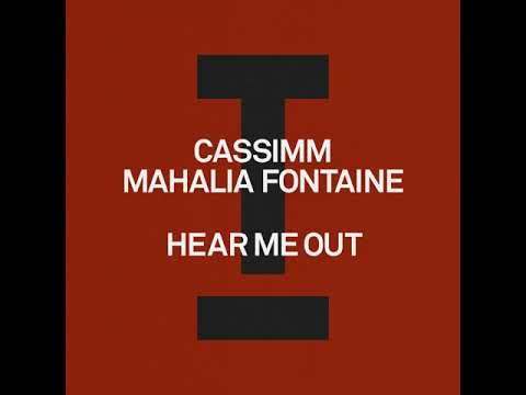 Cassimm ft. Mahalia Fontaine - Hear Me Out